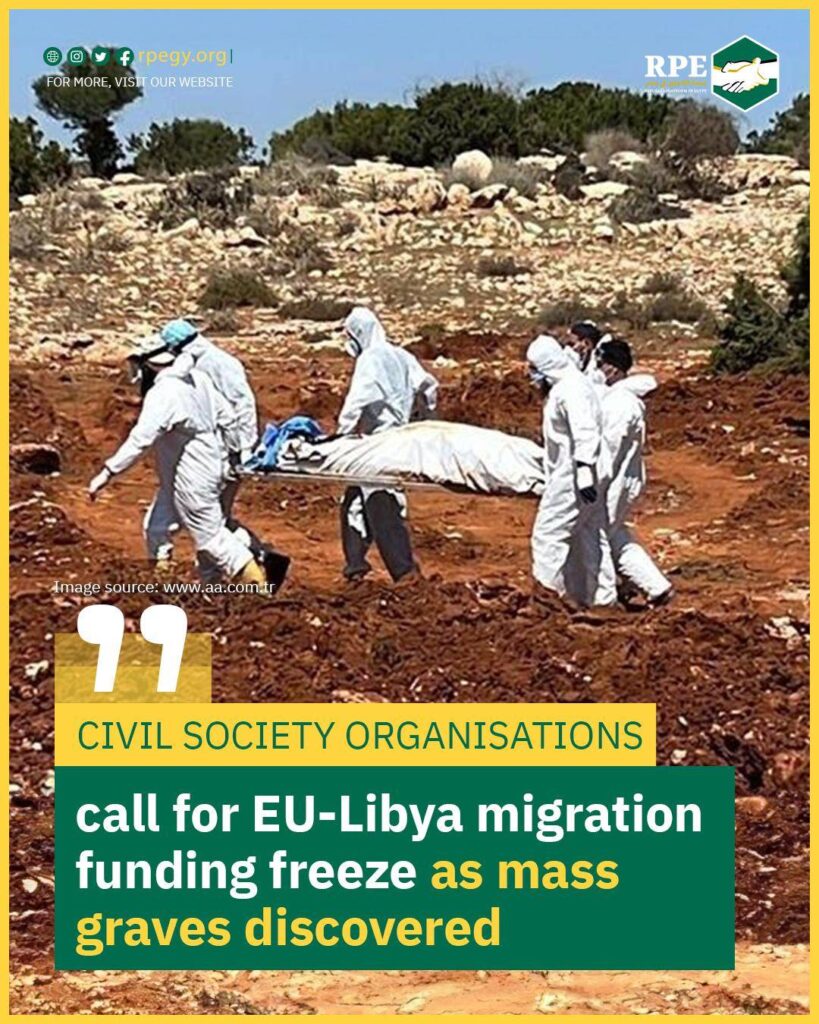 https://brtest.rpegy.org/en/editions/civil-society-organisations-call-for-eu-libya-migration-funding-freeze-as-mass-graves-discovered/